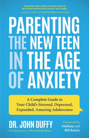 Parenting The New Teen In The Age/anxiet By Duffy, John