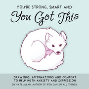 Youre Smart Strong & You Got This