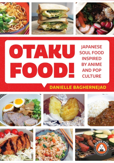 Otaku Food Japanese Soul Food