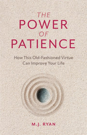 Power Of Patience By Ryan, M.j.