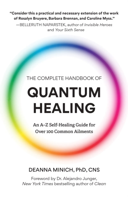 Complete Handbook Of Quantum Healing