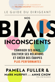 Le Guide Du Dirigeant Nos Biais Inconsci