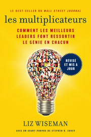 Les  Multiplicateurs : Comment Les Meill