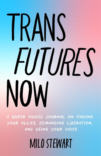 Trans Futures Now Guide Community Allp