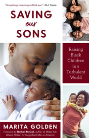 Saving Our Sons Raising Black Childrep