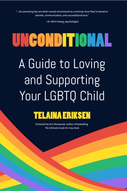 Unconditional: A Guide To Loving And Sup By Eriksen, Telaina
