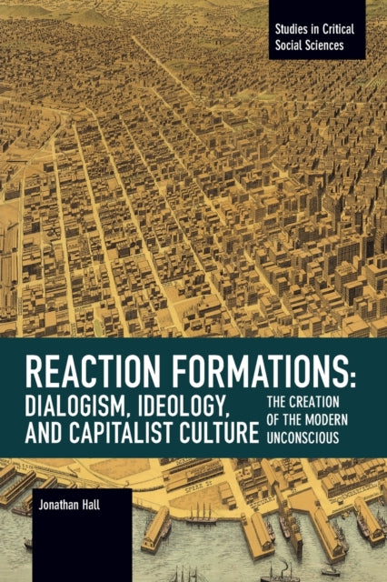Reaction Formation Dialogism Ideology &