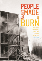 People Wasnt Made To Burn
