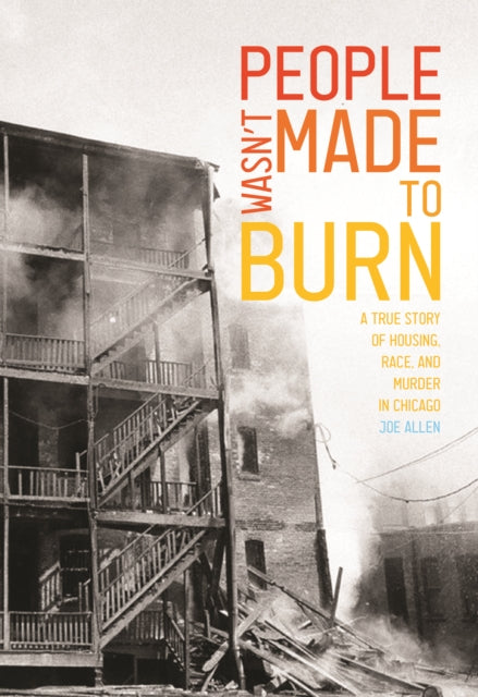 People Wasnt Made To Burn