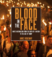 Blood In The Face