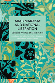 Arab Marxism & National Liberation