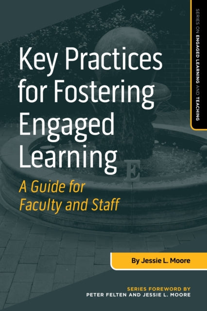 Key Practices For Fostering Engaged Lea