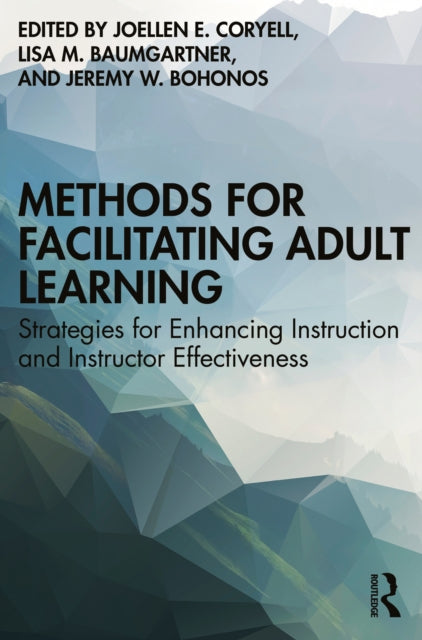 Methods For Facilitating Adult Learning