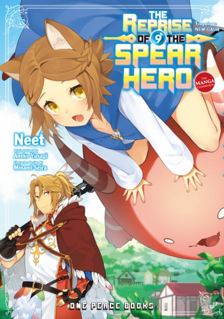 Reprise Of The Spear Hero Volume 09 The By Neet