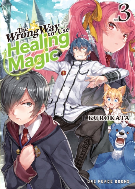 Wrong Way To Use Healing Magic Volume 3 By Kurokata