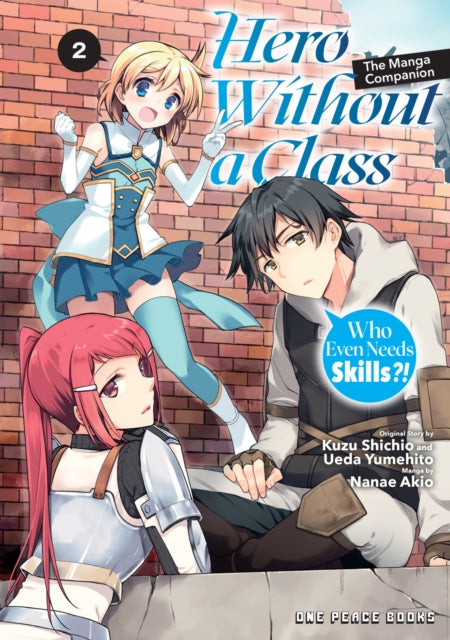 Hero Without A Class V2/who Needs Skills