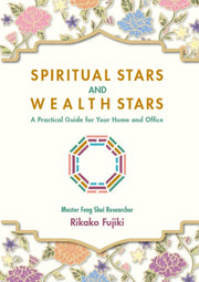 Spiritual Stars & Wealth Stars A Practic By Fujiki, Rikako