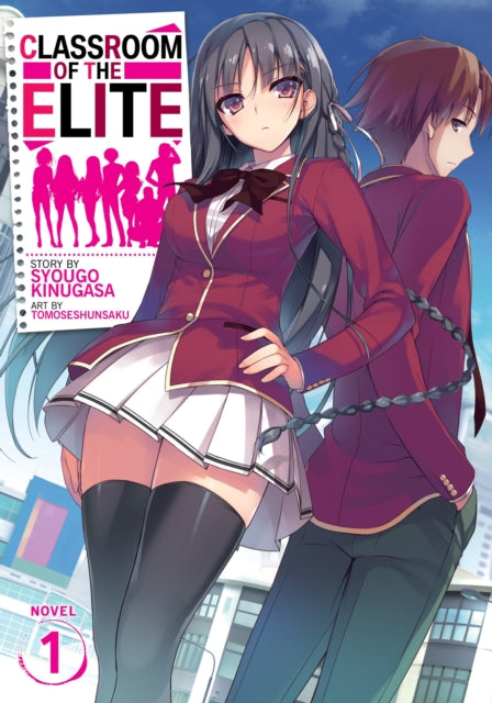 Classroom Of The Elite Vol 1 By Kinugasa, Syougo