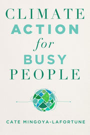 Climate Action For Busy People