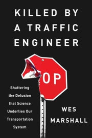 Killed By A Traffic Engineer