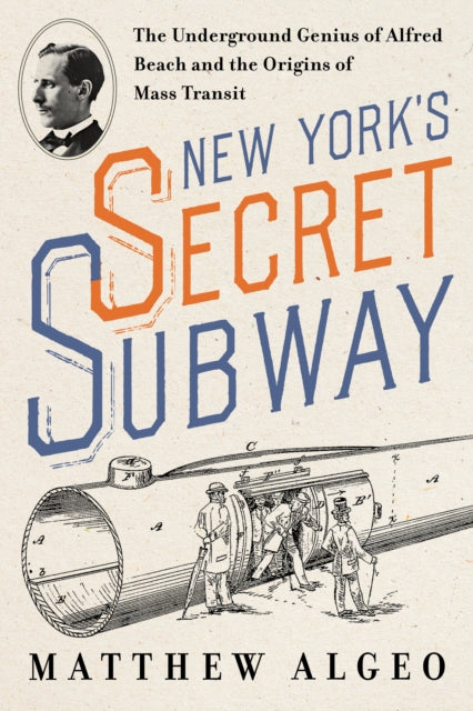New York's Secret Subway : The Undergrou