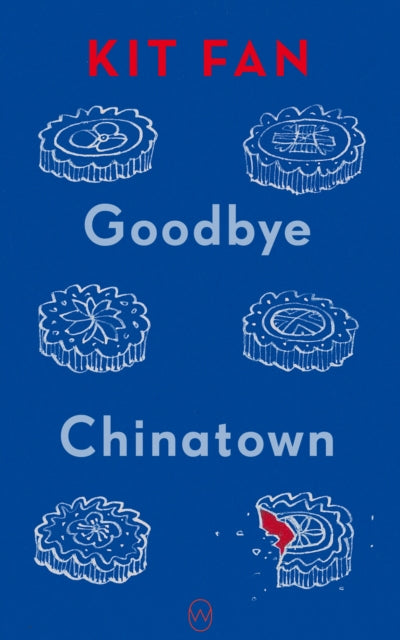 Goodbye Chinatown By Fan, Kit