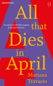 All That Dies In April By Travacio, Mariana