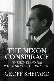 Nixon Conspiracy Ha By Geoff Shepard