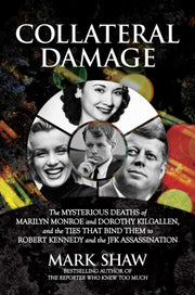 Collateral Damage By Shaw, Mark