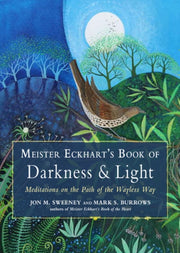 Meister Eckharts Book Of Darkness Light By Meister Eckhart