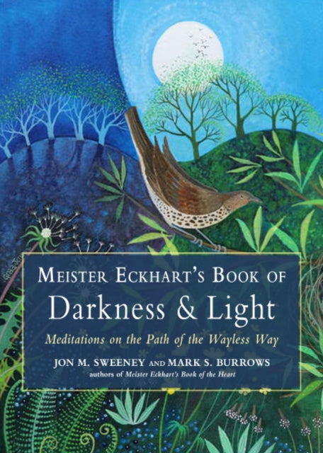 Meister Eckharts Book Of Darkness Light By Meister Eckhart