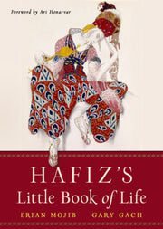 Hafizs Little Book Of Life By Hafiz