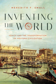 Inventing The World By Small, Meredith F