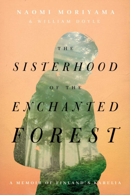 Sisterhood Of The Enchanted Forest