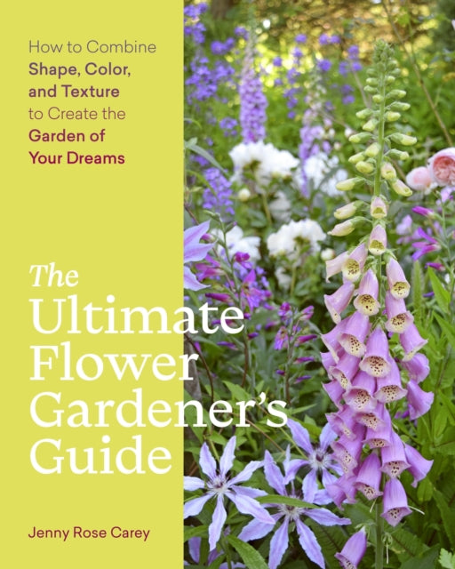 Ultimate Flower Gardeners Guide