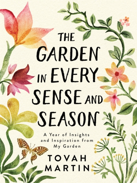 Garden In Every Sense & Season The
