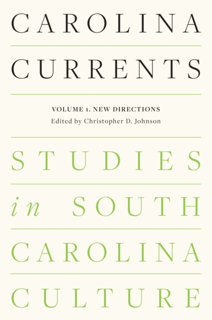 Carolina Currents Studies In South Carol