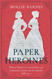 Paper Heroines By Barnes, Mollie