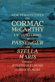 New Perspectives On Cormac Mccarthy By Elmore, Jonathan