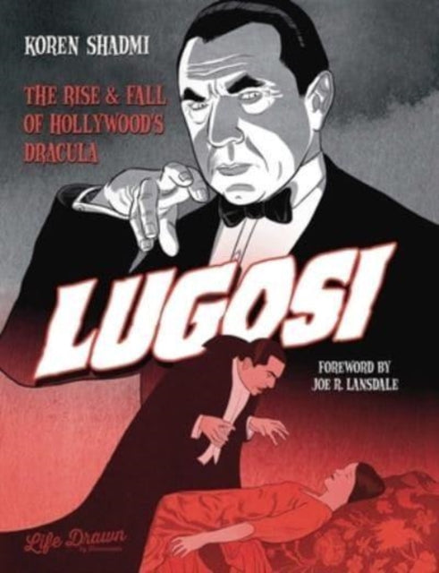 Lugosi The Rise & Fall/hollywoods Dracul