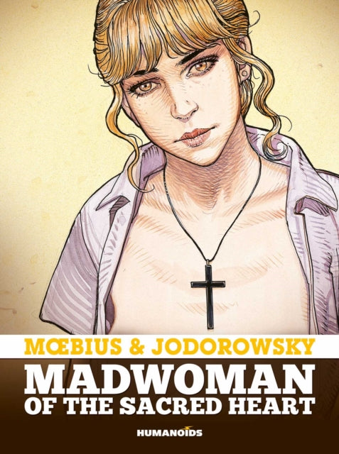 Madwoman Of The Sacred Heartha By Jodorowsky, A