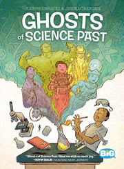 Ghosts Of Science Past
