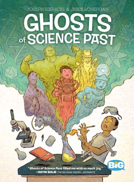 Ghosts Of Science Past