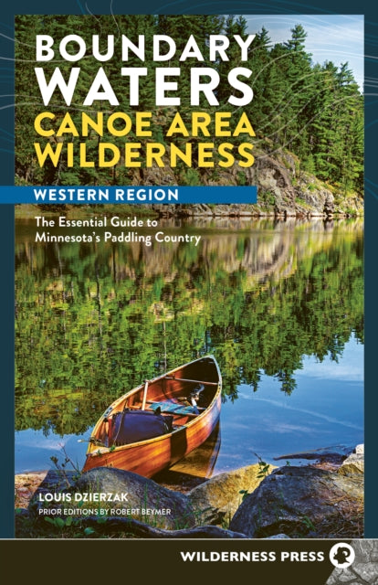Boundary Waters Canoe Area Wilderness We By Dzierzak, Louis