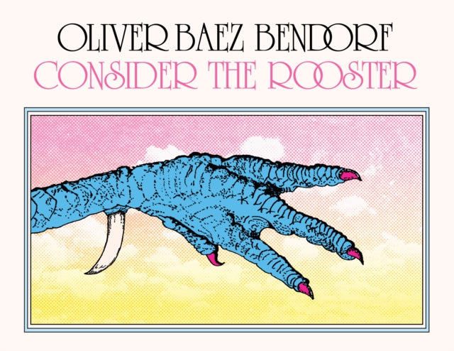 Consider The Rooster
