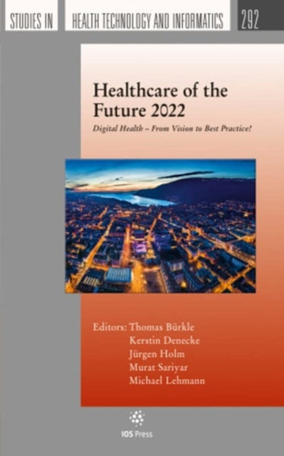 Healthcare Of The Future 2022 By B Rkle, T.; Denecke,