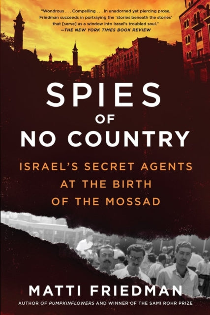 Spies Of No Country By Friedman, Matti