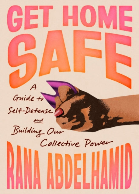 Get Home Safe By Abdelhamid, Rana