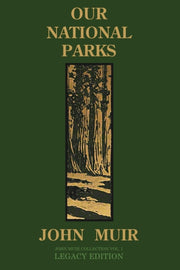 Our National Parks (legacy Edition): His