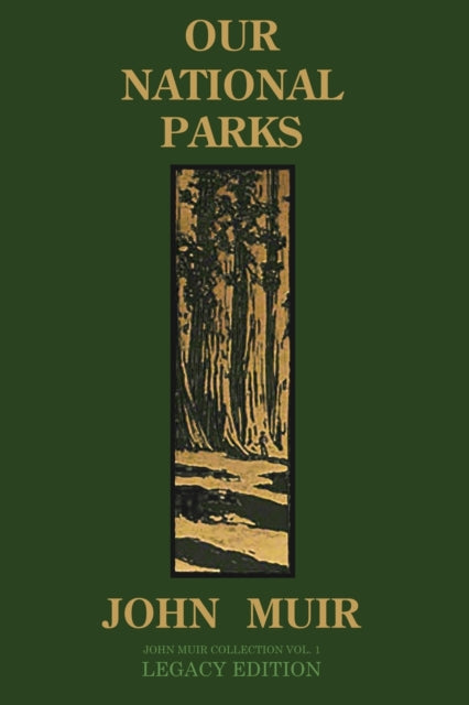 Our National Parks (legacy Edition): His